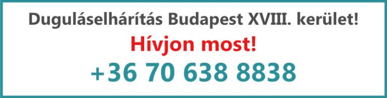 Duguláselhárítás 18. kerület Budapest - Kovács és Fia